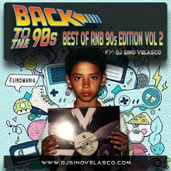 Best Of RnB 90's Edition Vol 2. Mixed By: DJ Sino Velasco