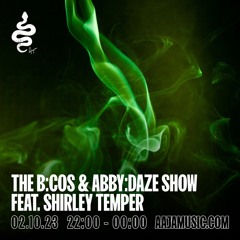 The B:Cos & Abby:Daze Show feat. Shirley Temper - Aaja Channel 1 - 02 10 23