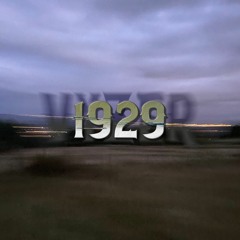 1929 (Prod.byCian x ayoleybeats)