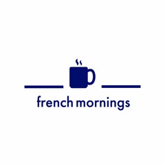 Intro P1 Frenchmornings01