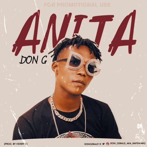 Stream Don G - Anita (Prod. by Henry C).mp3 by Off the Street Music |  Listen online for free on SoundCloud