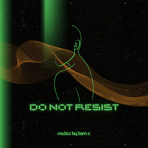 Do Not Resist - Tom Charlton