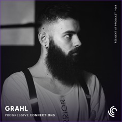 GRAHL | Progressive Connections #064