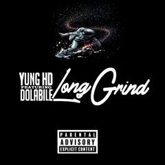 Long Grind (feat. Dolabile)