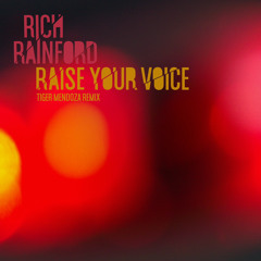 Raise Your Voice (Tiger Mendoza remix)