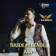 Hasde Hi Rende Aan | DBI Jhummar Remix | DJ RAANCH