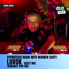 Hypnotised Radio Episode 65 Guest Mix Luvok