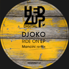 Premiere : DJOKO - Ride On (HDZDGT14)