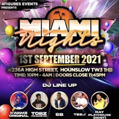 @DJTEEJUK | Miami Nights  4️⃣🌴Live Audio - Hosted by @DJNATZB @DJKAYTHREE | Snap: Teej_8