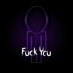 Fuck You