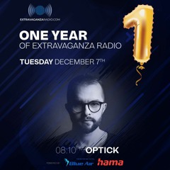 OPTICK @ EXTRAVAGANZA RADIO (1 Year Anniversary)