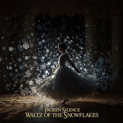 Waltz of the Snowflakes