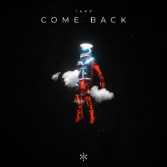 Come Back