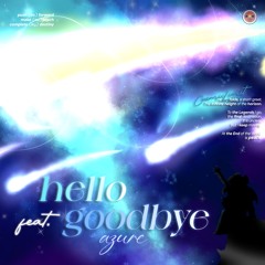 hello feat. goodbye