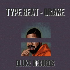 Type Beat - Drake (Prod. @blukerecords)