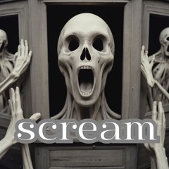 scream