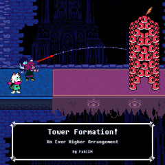 Deltarune - Tower Formation (An Ever Higher Arrangement)