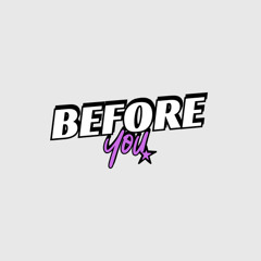 before you