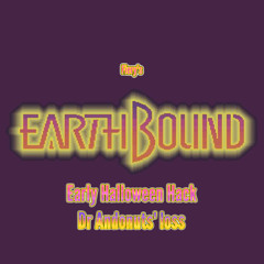 Earthbound Early Halloween Hack; Dr Andonuts' loss. "Tenacity"