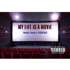 ice too cold x payso - life is a movie