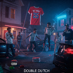 Dre DaDon- Double Dutch