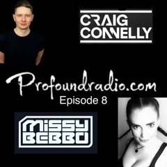PROFOUND RADIO EPISODE 8