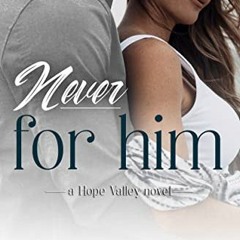 [FREE] EBOOK 📘 Never for Him (Hope Valley Book 12) by  Jessica Prince KINDLE PDF EBO