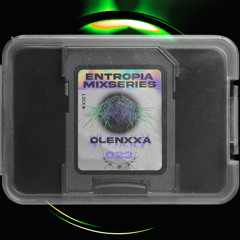 Entropia Mixseries 023 - Olenxxa