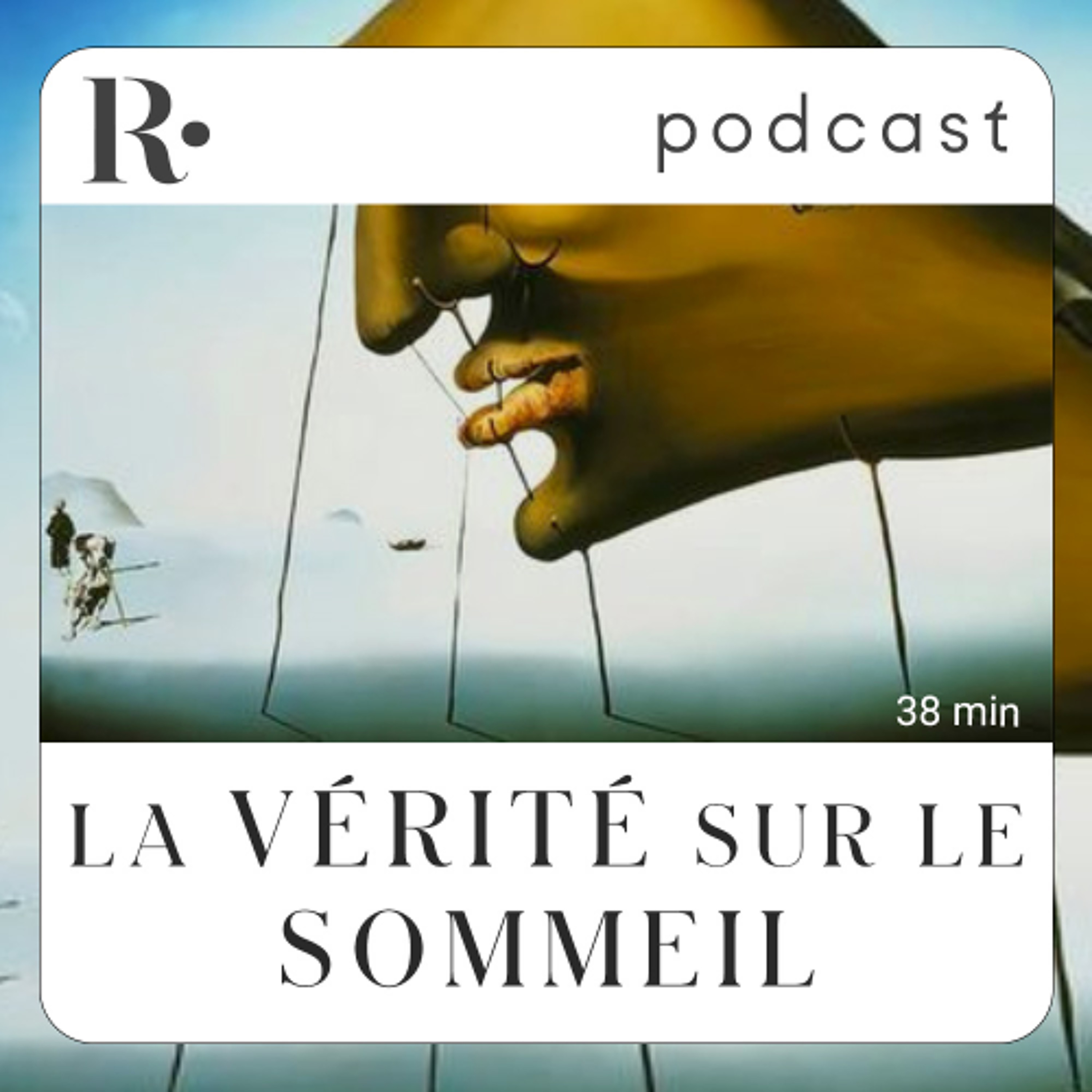 La vérité sur le sommeil