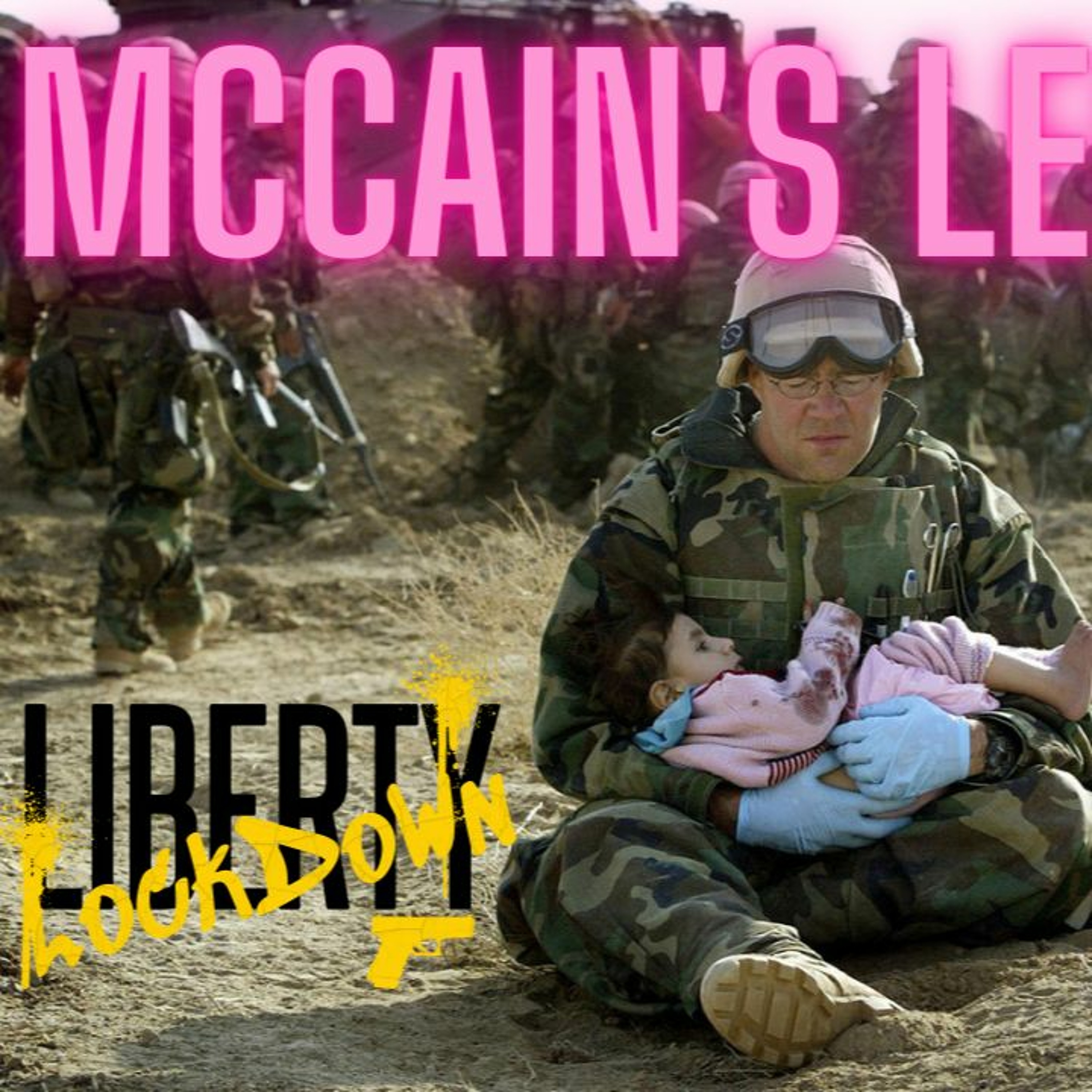 Ep 197 McCain's Legacy