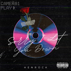 Sorry I Let You Down