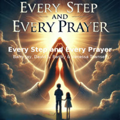 Every Step & Every Prayer