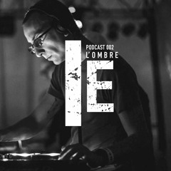 INITIAL ELEMENT Podcast 002 - L'ombre