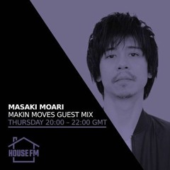 Masaki Morii - Makin Moves Show - 17th August 2023