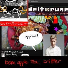 Jaz T.’s Deltarune The Same Same Same Same Puppet: Bone Apple Tea, Critter