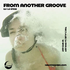 From Another Groove w/ Lo Stine - 01.04.2025