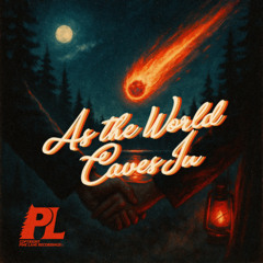 AS THE WORLD CAVES IN (KING KOZZ FLIP)