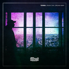 Terem - "Rainy Day, Dream Away"
