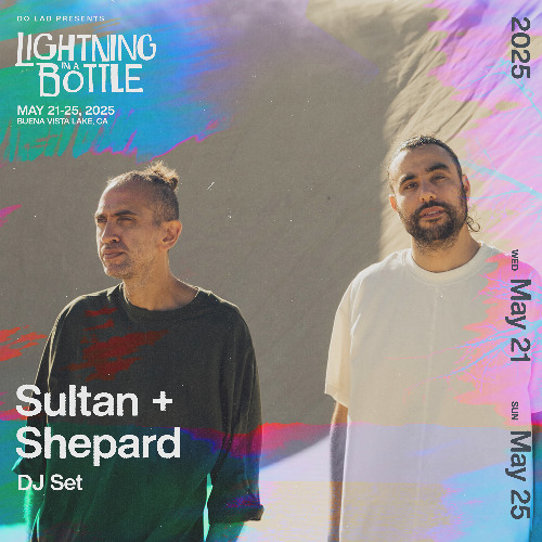 LIB 2025: Sultan + Shepard  - Official Artist Mix