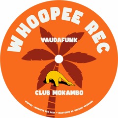 PREMIERE: Vaudafunk - Boo Thang fWhoopee Records]