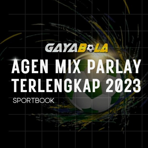 Stream Gayabola Agen Parlay Sbobet Online | DJ TIKTOK BOBA ENGKOL 2020 🥰😍🤩 by Gayabola Agen Sbobet 2023 | Listen online for free on SoundCloud