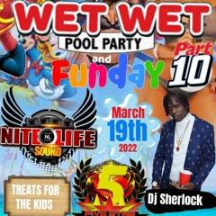 WET WET POOL PARTY AND FUNDAY