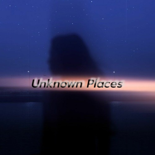Unknown Places