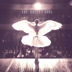 Aden Foyer - The Ballet Girl (Calmdreams Remix)
