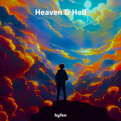 Living Chronicles VII: Heaven & Hell (A 2024 Melodic Dubstep Mix)