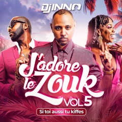 J'adore Le Zouk Vol. 05