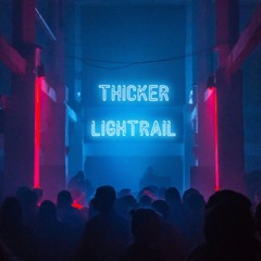 Lightrail - Thicker