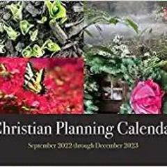 ~[^EPUB] 2023 Christian Planning Calendar: September 2022 through December 2023 [ PDF ] Ebook