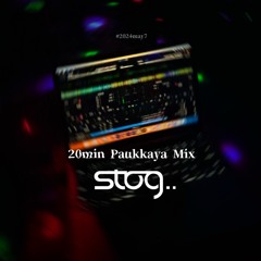 20min Paukkaya Mix (2) :STOG