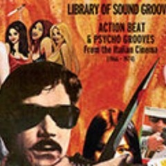 Various – Library Of Sound Grooves: Action Beat & Psycho Grooves From The Italian Cinema (1966-1974)